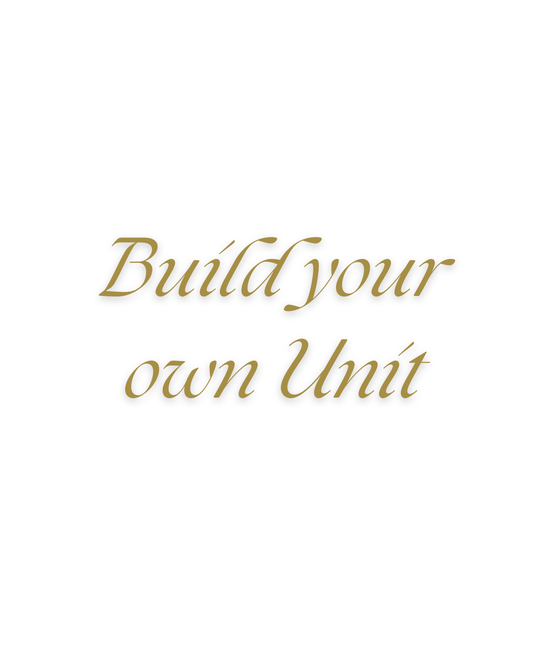 Build your own - Unit Construction